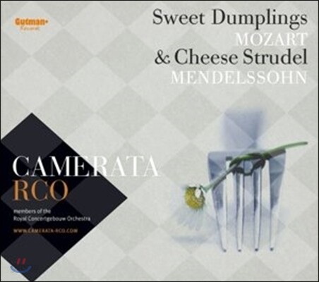 Camerata RCO 모차르트 / 멘델스존: 클라리넷 작품집 (Sweet Dumplings &..)