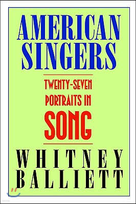 American Singers: Twenty-Seven Portraits in Song