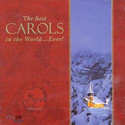 The Best Carols in the World ever!