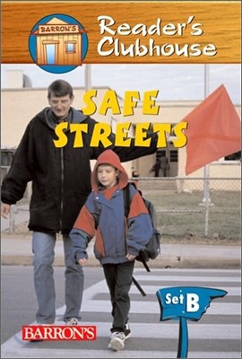 Reader's Clubhouse Level 2 : Safe Streets