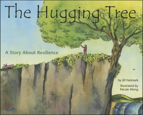 The Hugging Tree: A Story about Resilience