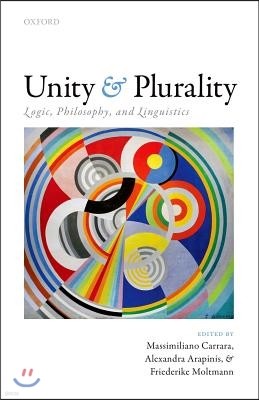 Unity and Plurality: Logic, Philosophy, and Linguistics