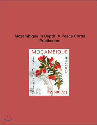 Mozambique in Depth: A Peace Corps Publication