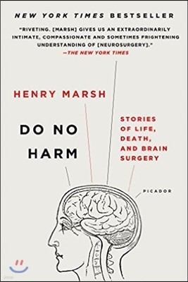 Do No Harm: Stories of Life, Death, and Brain Surgery