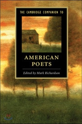 The Cambridge Companion to American Poets