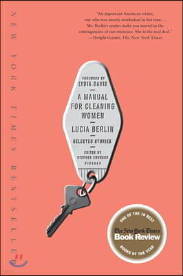 A Manual for Cleaning Women: Selected Stories