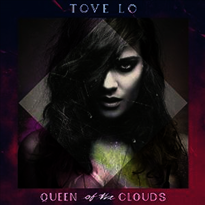 Tove Lo — Queen Of The Clouds 앨범 커버