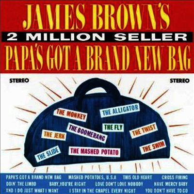 James Brown — Papa's Got A Brand New Bag 앨범 커버
