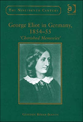 George Eliot in Germany, 1854?55