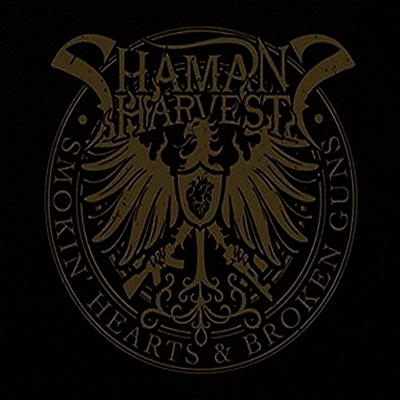 Shaman's Harvest - Smokin' Hearts & Broken Guns (180G)(LP)