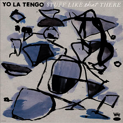 Yo La Tengo — Stuff Like That There 앨범 커버