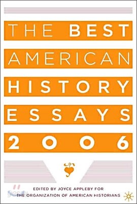 The Best American History Essays 2006
