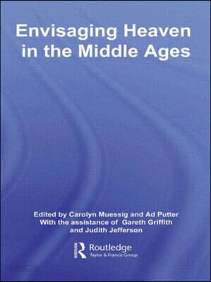 Envisaging Heaven in the Middle Ages