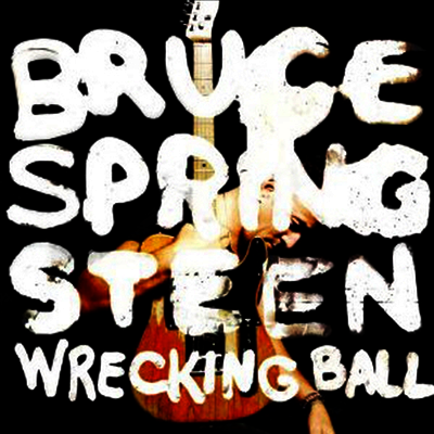 Bruce Springsteen — Wrecking Ball (Gatefold) 앨범 커버