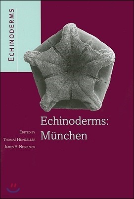Echinoderms: Munchen: Proceedings of the 11th International Echinoderm Conference, 6-10 October 2003, Munich, Germany