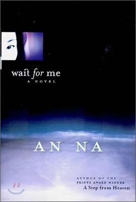 Wait for Me : A Novel