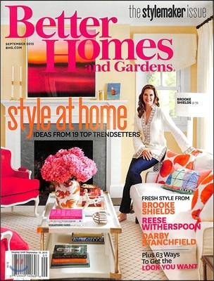 Better Homes and Gardens () : 2015 09
