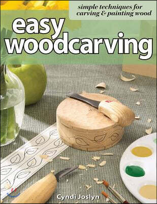 Fox Chapel Publishing Easy Woodcarving
