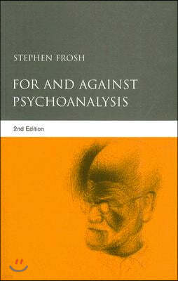 For and Against Psychoanalysis