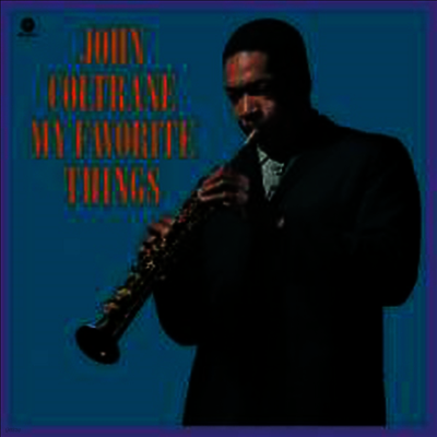 John Coltrane — My Favorite Things (Remastered)(Bonus Track) 앨범 커버
