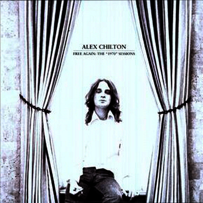 Alex Chilton - Free Again: The 1970 Sessions (Ltd. Ed)(Download Card)(Clear Vinyl)(LP)