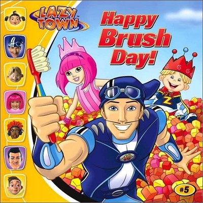 Lazytown (8x8) : Happy Brush Day!