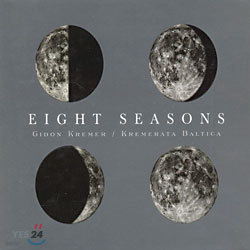 Gidon KremerKremerata Baltica - Eight Seasons