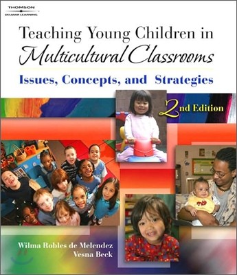 Teaching Young Children in Multicultural Classrooms : Issues, Concepts, And Strategies, 2/E