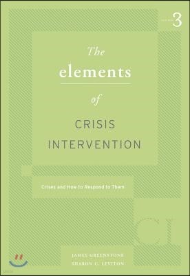 Elements of Crisis Intervention