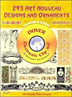293 Art Nouveau Designs and Ornaments CD-ROM and Book [With CDROM]