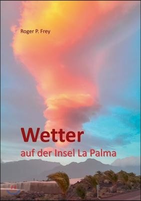 Wetter auf der Insel La Palma