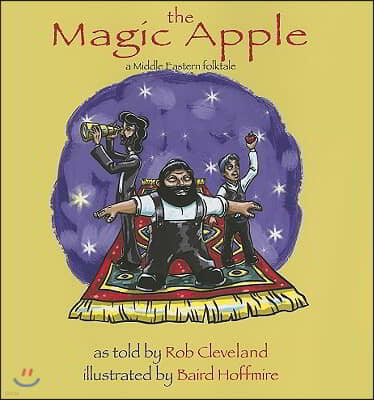 The Magic Apple: A Folktale from the Middle East