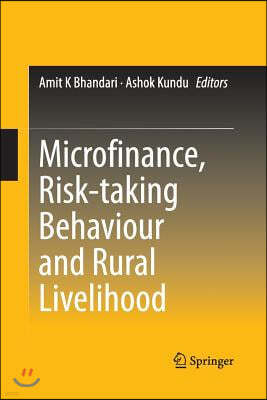 Microfinance, Risk-Taking Behaviour and Rural Livelihood