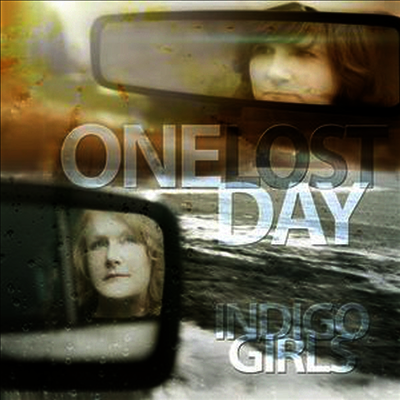 Indigo Girls - One Lost Day (Gatefold)(Vinyl 2LP)