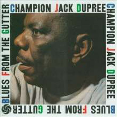 Champion Jack Dupree — Blues From The Gutter 앨범 커버