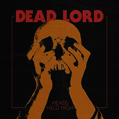 Dead Lord — Heads Held High 앨범 커버