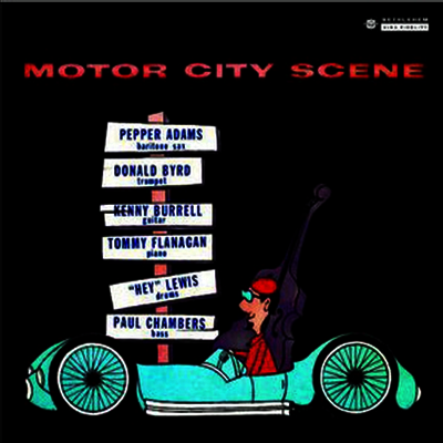Donald Byrd,Pepper Adams — Motor City Scene 앨범 커버