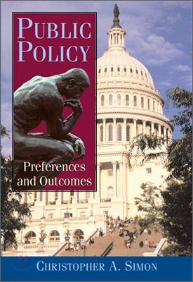 Public Policy : Preferences and Outcomes