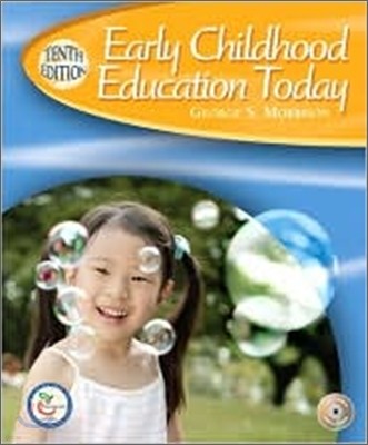 Early Childhood Education Today with DVD, 10/E