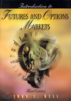 Introduction to Futures and Options Markets (3rd Edition) (Hardcover)