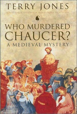 Who Murdered Chaucer?
