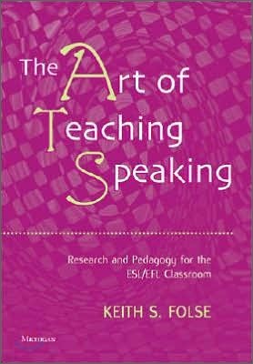 The Art of Teaching Speaking
