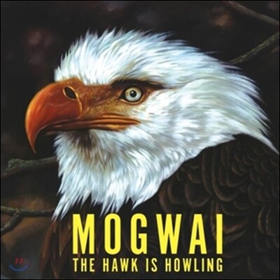 Mogwai — The Hawk Is Howling 앨범 커버