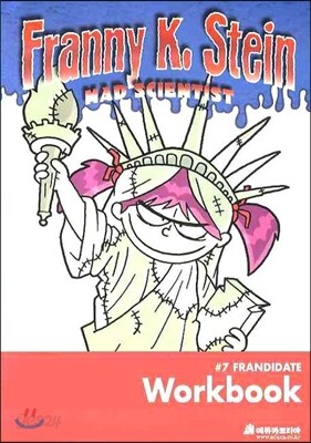 Franny K. Stein, Mad Scientist #7 :The Frandidate : Workbook