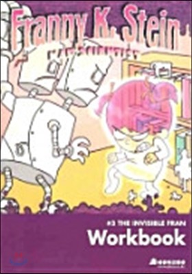 Franny K. Stein, Mad Scientist #3 :The Invisible Fran : Workbook