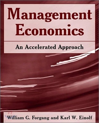 Management Economics: An Accelerated Approach: An Accelerated Approach