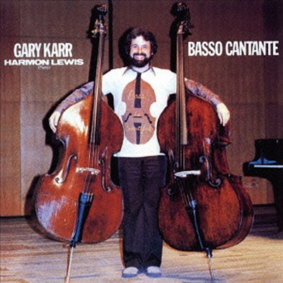 노래하는 더블 베이스 - 아르페지오네 소나타 (Basso Cantante - Arpeggione Sonata) (일본반)(CD) - Gary Karr