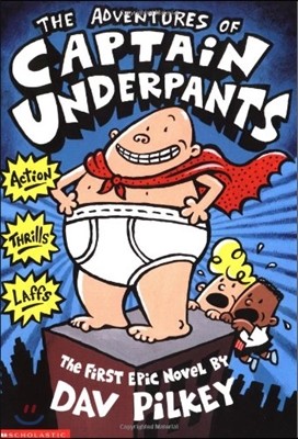 Captain Underpants #01 : The Adventures of Captain Underpants