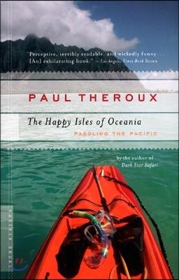 The Happy Isles of Oceania: Paddling the Pacific