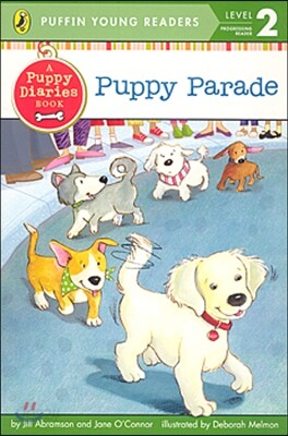 Puffin Young Readers Level 2 : A Puppy Diaries Book - Puppy Parade